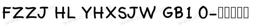 FZZJ HL YHXSJW GB1 0字体转换